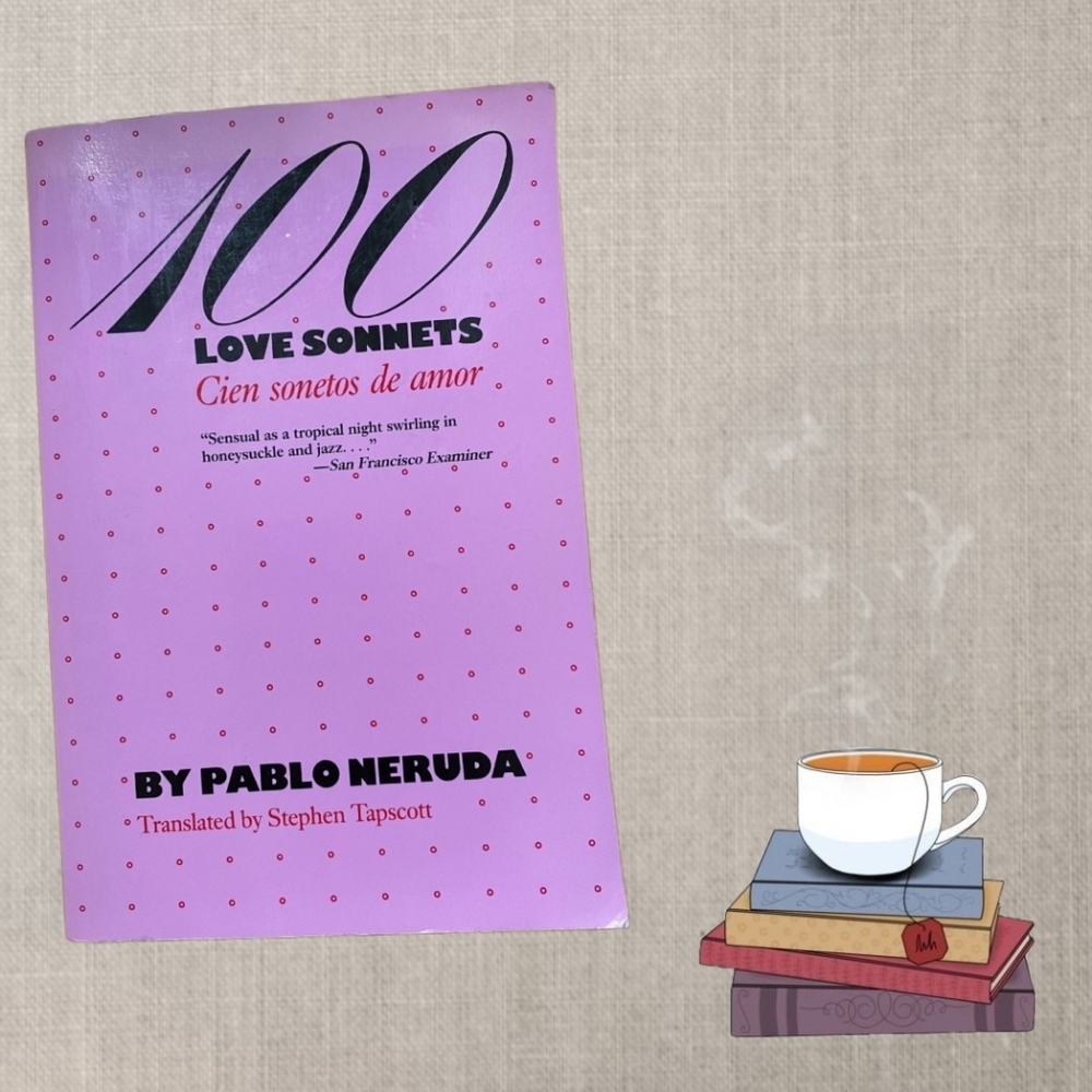 100 Love Sonnets - Cien Sonetos de Amore - Pablo Neruda - 1999